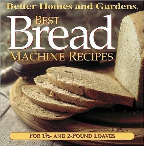 Best Bread Machine Recipes