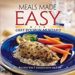Meals Made Easy with Grey Poupon Mustard
