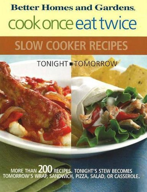 Cook Once Eat Twice