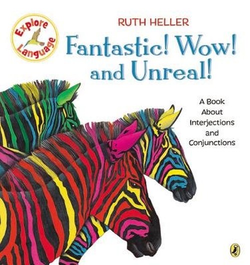 Fantastic! Wow! and Unreal!