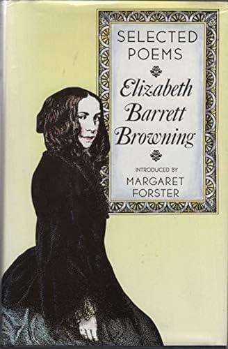 Selected Poems of Elizabeth Barrett Browning