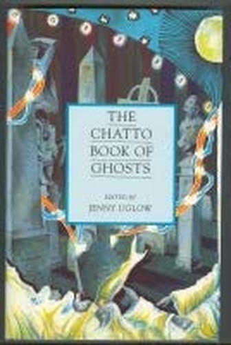 The Chatto Book of Ghosts