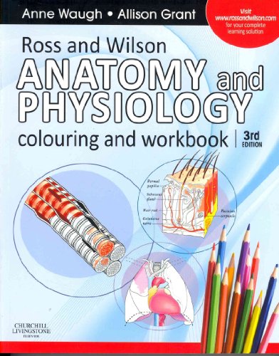 Ross and Wilson Anatomy and Physiology Colouring and Workbook