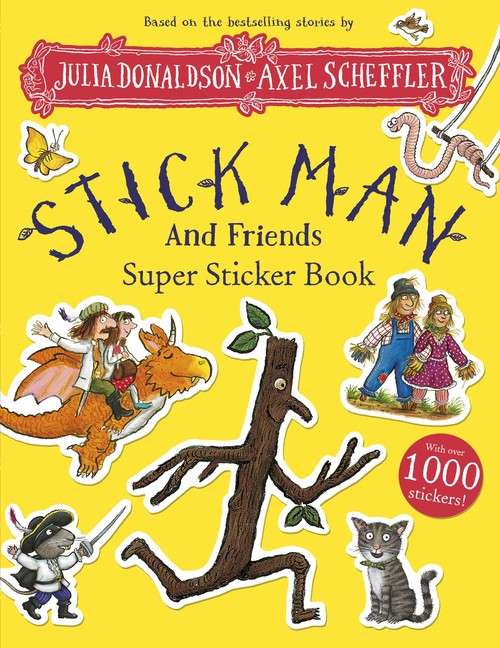 Stick Man and Friends Super Sticker Book