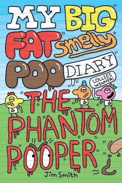 My Big Fat Smelly Poo Diary 5: The Phantom Pooper