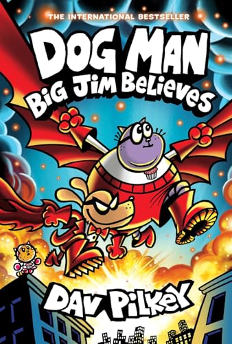Pilkey, Dav - Dog Man 14: Big Jim Believes (the latest laugh-out-loud, full-colour graphic novel in the Number One, millions-of-copies-selling series!)