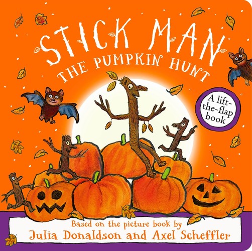 Julia Donaldson - Stick Man - The Pumpkin Hunt