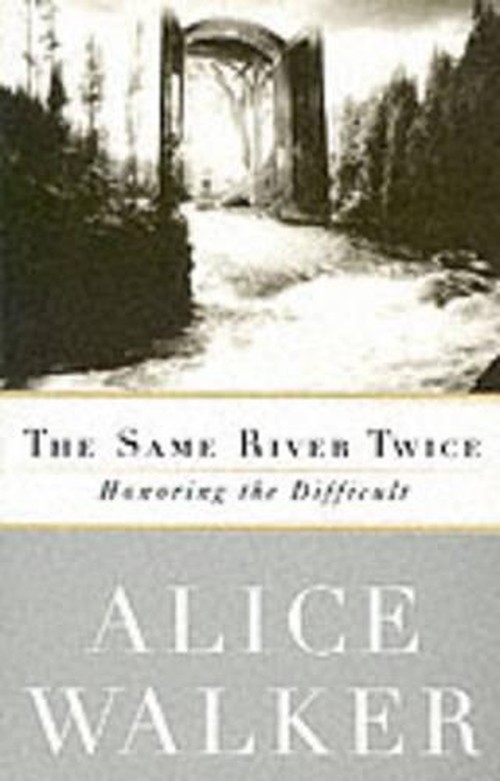 The Same River Twice