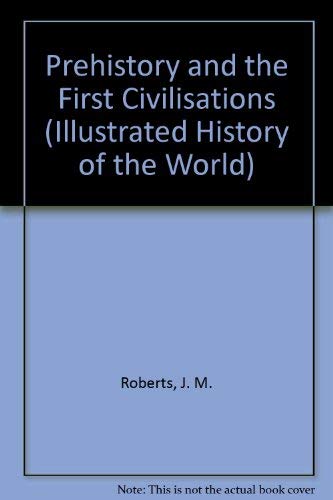 Prehistory and the First Civilisations