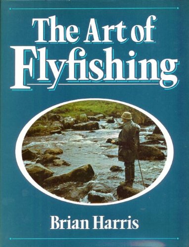 The Art of Flyfishing