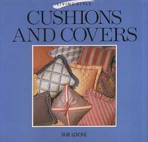 Cushions and Covers