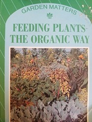 Feeding Plants the Organic Way