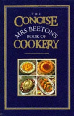 Mrs.Beeton's Book of Cookery and Household Management