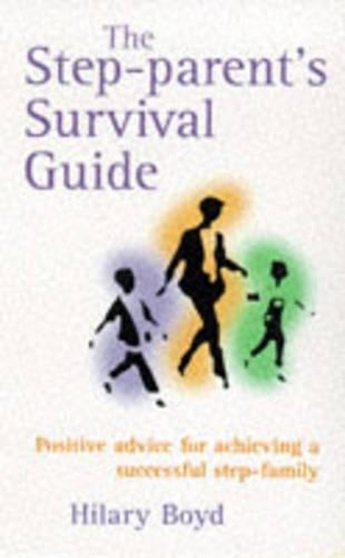 Step-parent's Survival Guide