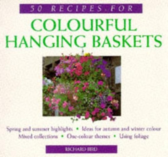 50 Recipes for Colourful Hanging Baskets