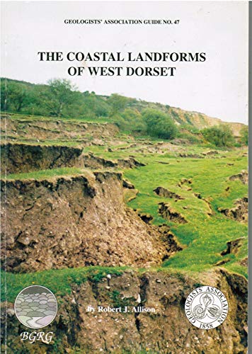 The Coastal Landforms of West Dorset