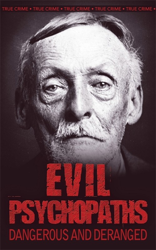 Evil Psychopaths