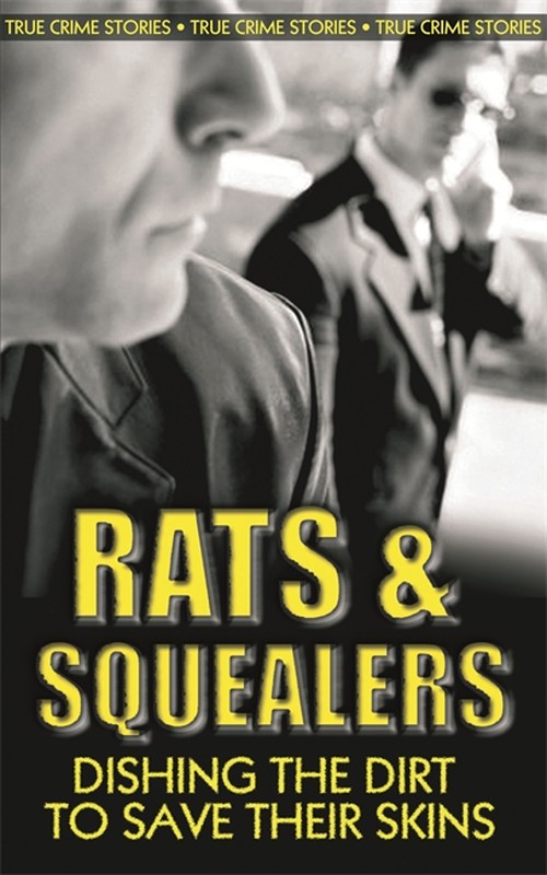 Rats And Squealers