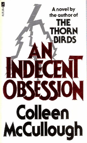 An Indecent Obsession