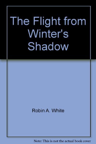 The Flight from Winter's Shadow