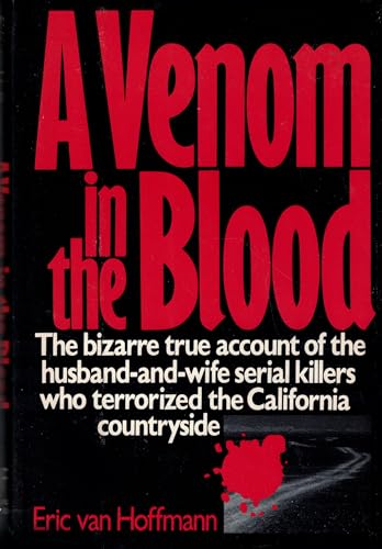 A Venom in the Blood