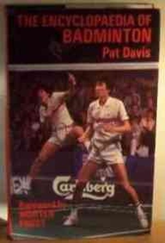 Encyclopaedia of Badminton