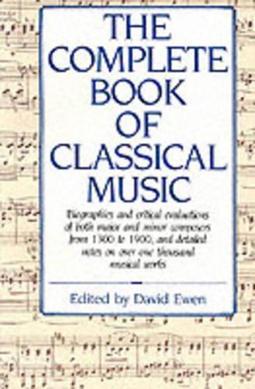 The Complete Book of Classical Music