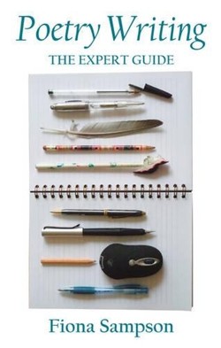 Poetry Writing: the Expert Guide