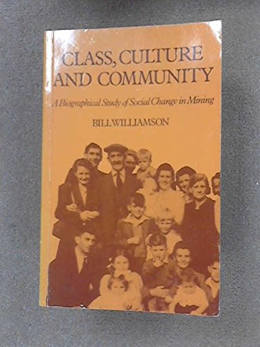 Class, Culture and Community