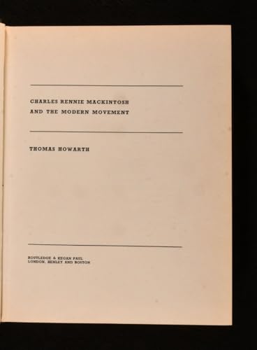 Charles Rennie Mackintosh and the Modern Movement