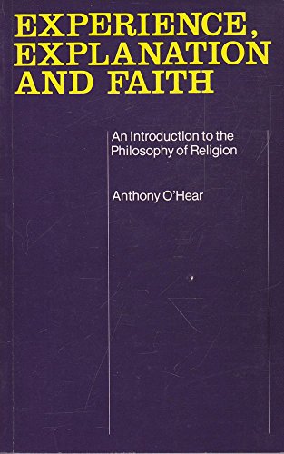 Experience, Explanation and Faith