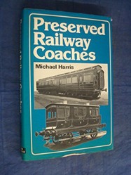 Preserved Railway Coaches