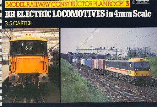 Model Railway Constructor Planbook 3. BR Electric Locomotives in 4mm Scale