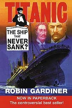Titanic: The Ship That Never Sank?