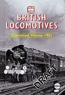 abc British Locomotives Combined Volume 1951