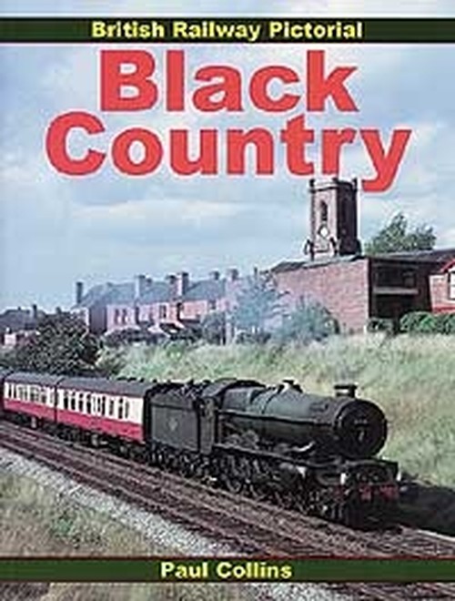 British Railway Pictorial - Black Country