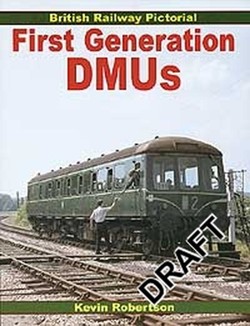 British Rail Pictorial: First Generation DMUs