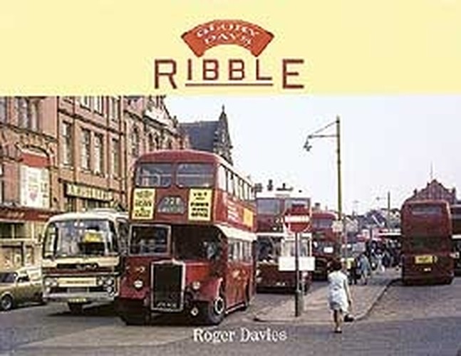 Glory Days: Ribble