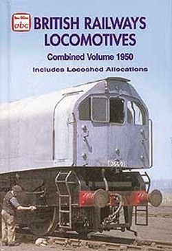 ABC British Railways Locomotives Combined Volume 1950