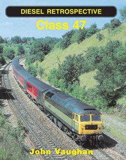 Diesel Retrospective: Class 47