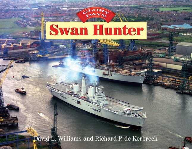 Glory Days: Swan Hunter