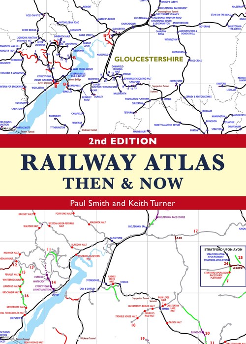Railway Atlas Then and Now 2nd edition