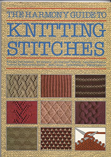 "Harmony" Guide to Knitting Stitches