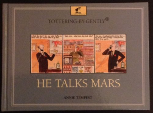 Tottering-by-Gently: She Talks Venus, He Talks Mars