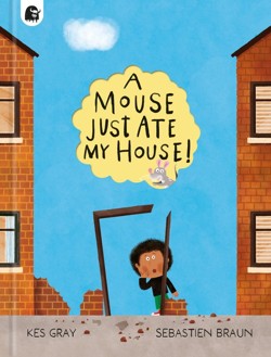 A Mouse Just Ate My House!