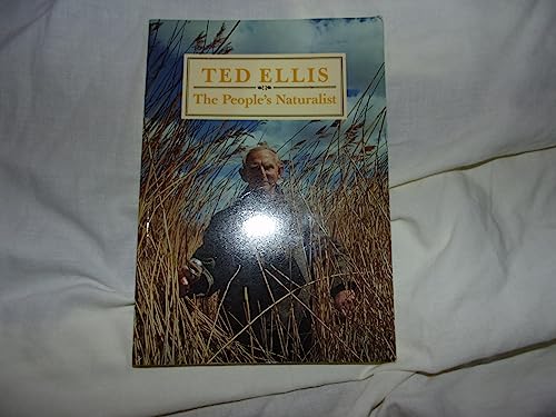 Ted Ellis: The People's Naturalist
