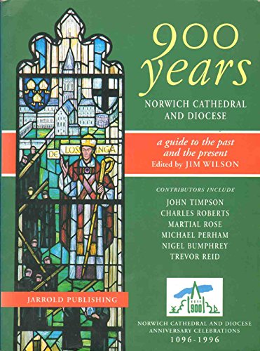 900 Years Norwich Cathedral and Diocese