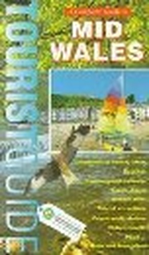 Complete Guide to Mid-Wales