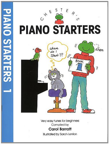 Chester's Piano Starters Volume One