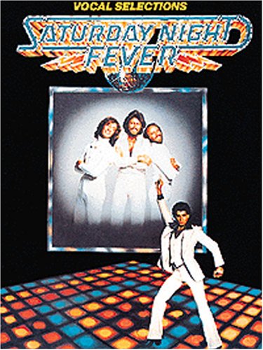 Saturday Night Fever - Vocal Selections